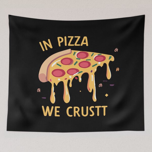 Item preview, In Pizza We Crust designed and sold by D3monic.