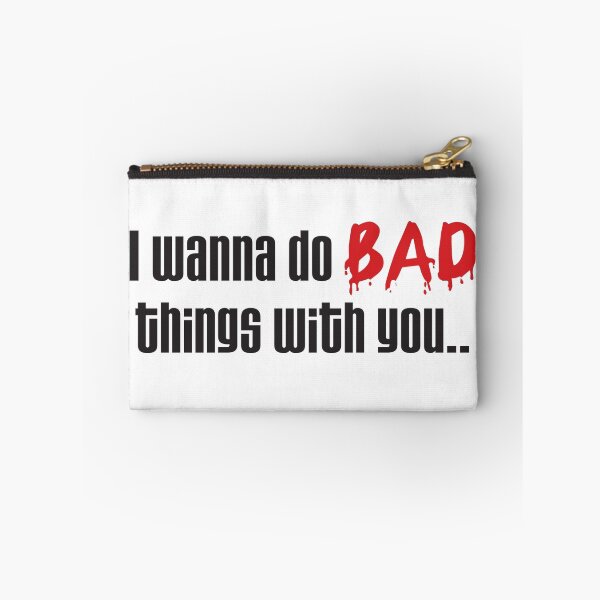 Item preview, I Wanna Do BAD Things With You (True Blood) designed and sold by steini.