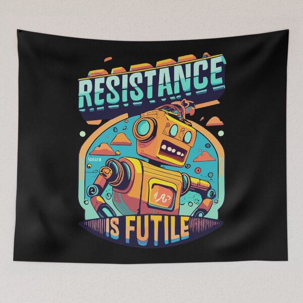 Item preview, Resistance Is Futile designed and sold by D3monic.