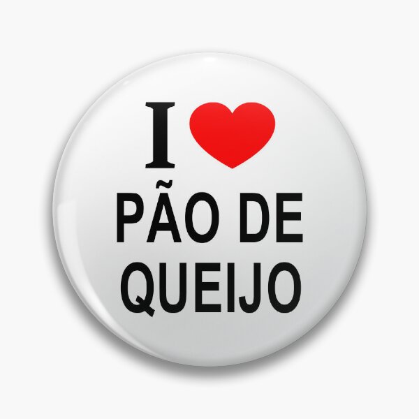 Item preview, I ❤️ PÃO DE QUEIJO I LOVE PÃO DE QUEIJO I HEART PÃO DE QUEIJO designed and sold by usernamenaijan.