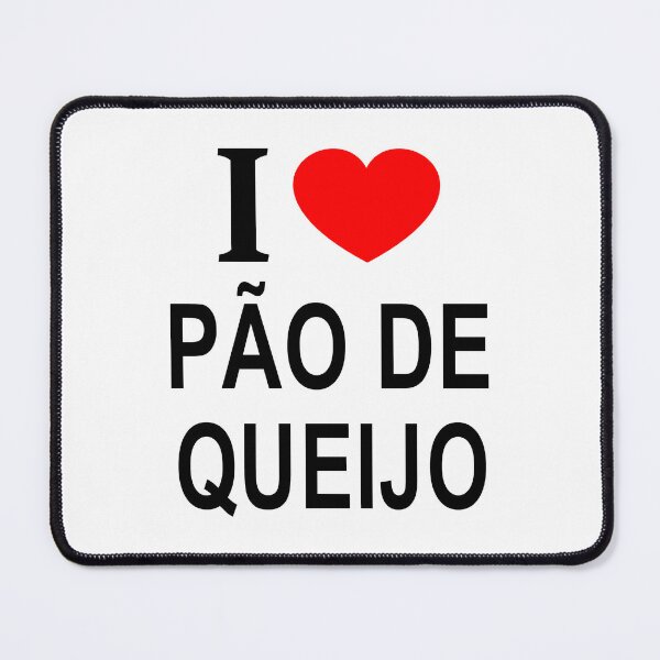 Item preview, I ❤️ PÃO DE QUEIJO I LOVE PÃO DE QUEIJO I HEART PÃO DE QUEIJO designed and sold by usernamenaijan.
