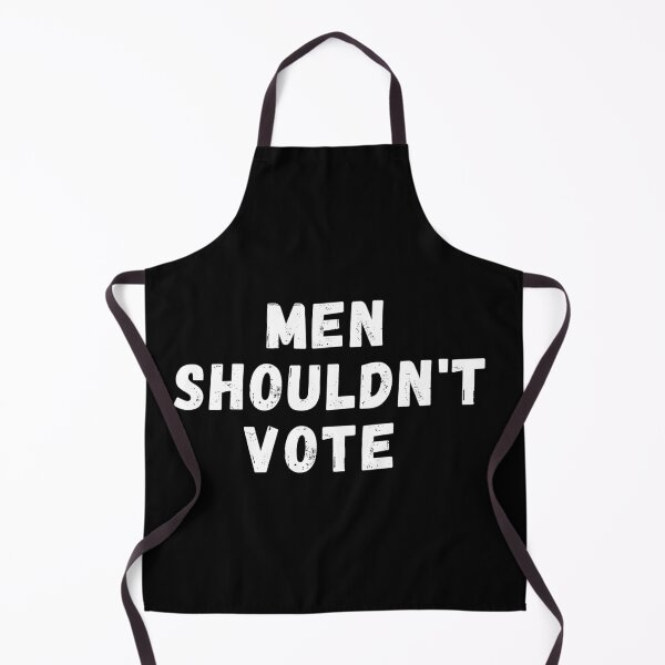 Item preview, men shouldn't vote designed and sold by manandi1.