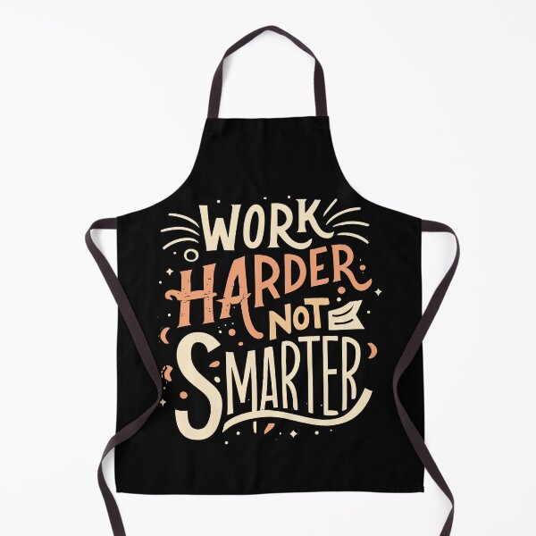 Item preview, Work Harder Not Smarter designed and sold by teeturle.