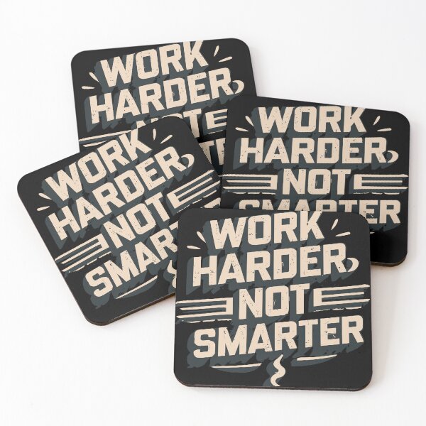 Item preview, Work Harder Not Smarter designed and sold by teeturle.