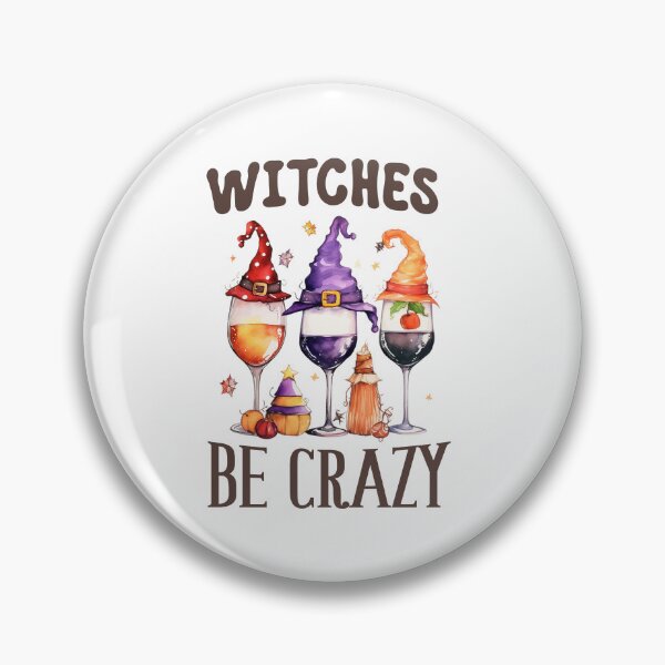 Item preview, Witches be crazy designed and sold by MyKaiUS.