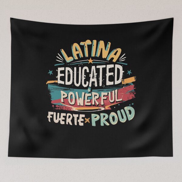 Item preview, Latina - Educated - Powerful - Fuerte - Proud designed and sold by teeturle.