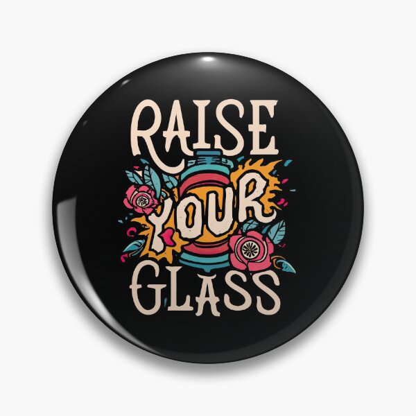 Item preview, Raise Your Glass designed and sold by teeturle.