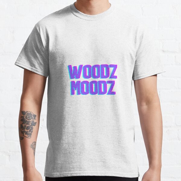 Woodz T-Shirts for Sale | Redbubble