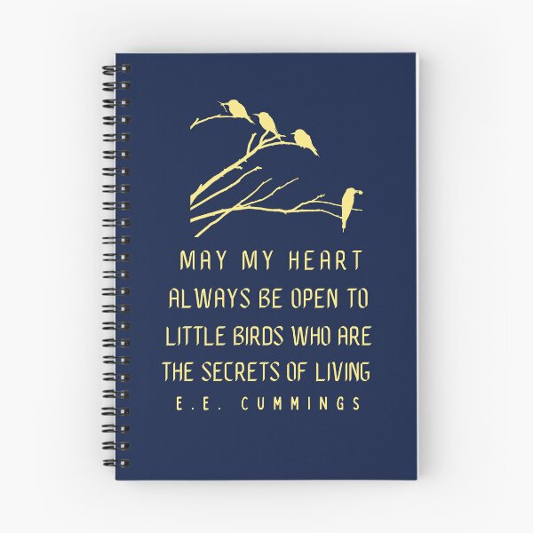 Item preview, E. E. Cummings: May my heart always be open to littlebirds who are the secrets of living designed and sold by artbleed.