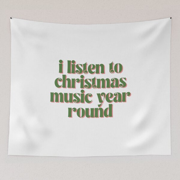 Item preview, I Listen To Christmas Music Year Round - Green and Pink designed and sold by OscarAndOphelia.