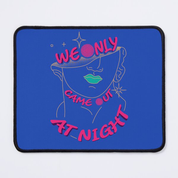 Item preview, We Only Came Out At Night designed and sold by TipTop GFX.