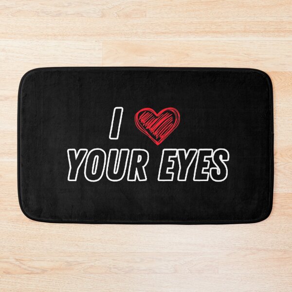 Item preview, I <3 Your Eyes designed and sold by FunkyMelon.