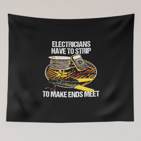 Item preview, Electricians Have To Strip To Make Ends Meet / Electricity  designed and sold by Tee Hub.