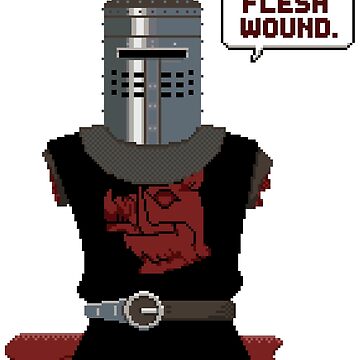 Tis but a scratch.