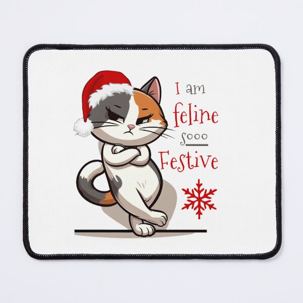 Item preview, Feline sooo Festive, contempt for Christmas  designed and sold by Fr0mtheMachine.