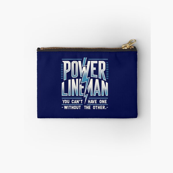 Item preview, Power Lineman you can't have one without the other designed and sold by TeesYouWant.