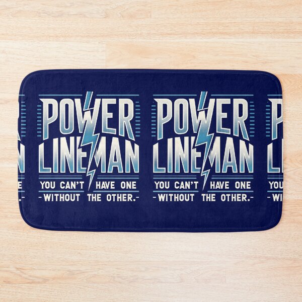 Item preview, Power Lineman you can't have one without the other designed and sold by TeesYouWant.