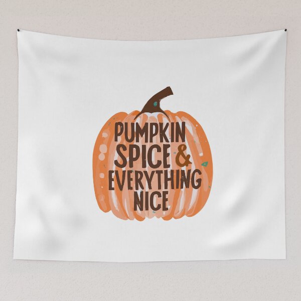 Item preview, Pumpkin Spice & Everything Nice designed and sold by Frank Ring.