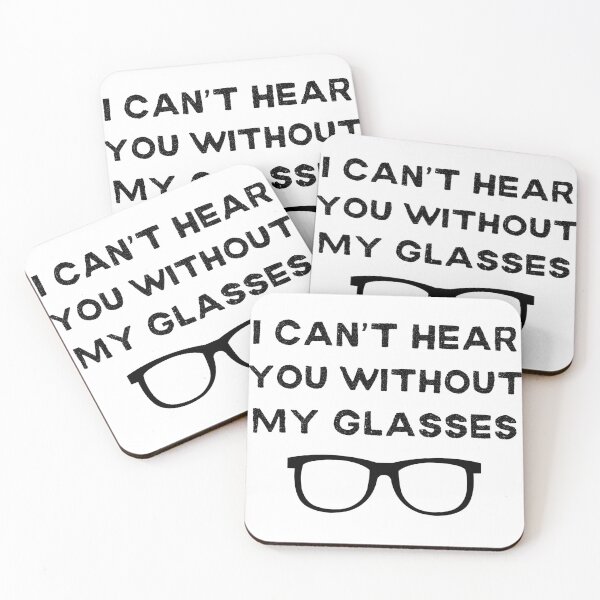 Item preview, I Can't Hear You Without My Glasses Funny designed and sold by elvisg03.