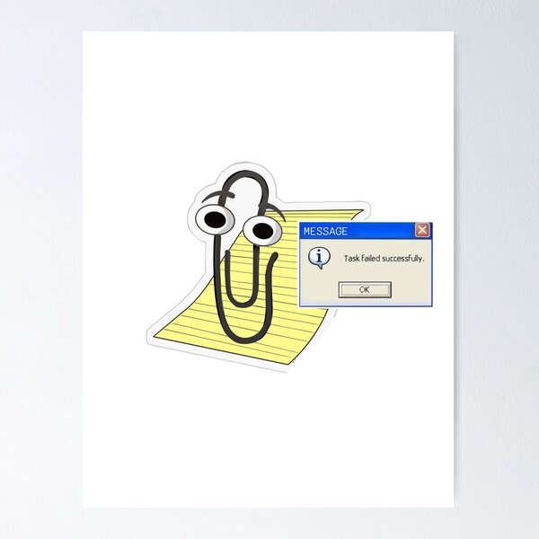 Item preview, clippy relaxing assistant task failed sucessfuly 20's nostagia designed and sold by sonizma.