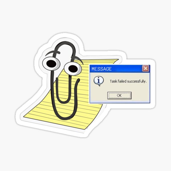 Item preview, clippy relaxing assistant task failed sucessfuly 20's nostagia designed and sold by sonizma.