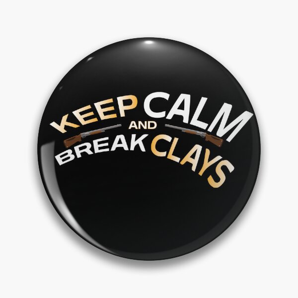 Item preview, skeet shooting Keep calm and break clays designed and sold by Belle-Creazioni.