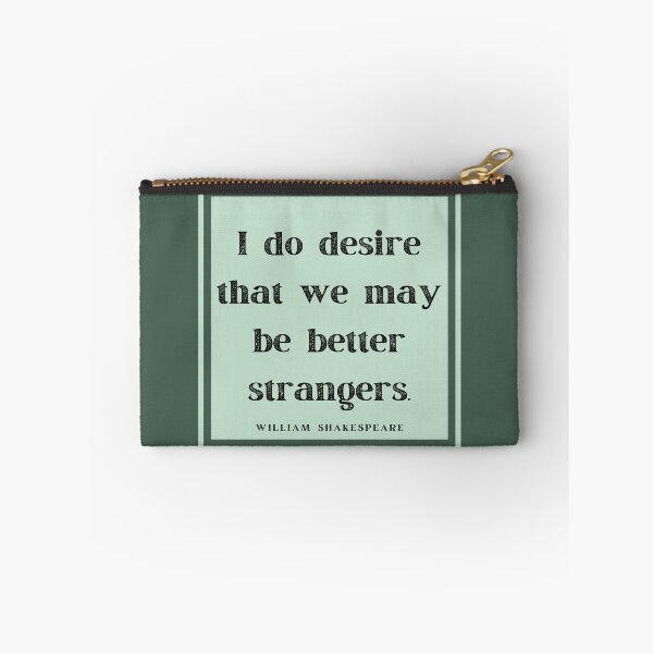 Item preview, Better Strangers Insult Shakespeare Quote As You Like It Green Square designed and sold by Sunshine-Dreams.