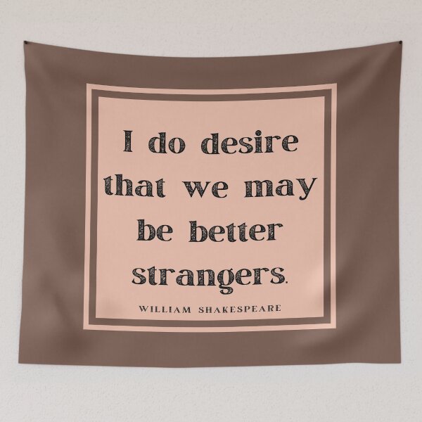 Item preview, Better Strangers Insult Shakespeare Quote As You Like It Apricot Square designed and sold by Sunshine-Dreams.