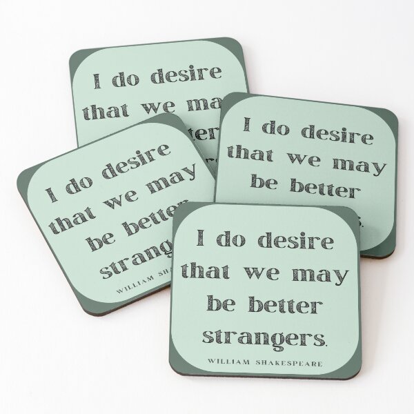 Item preview, Better Strangers Insult Shakespeare Quote As You Like It Green Frame designed and sold by Sunshine-Dreams.