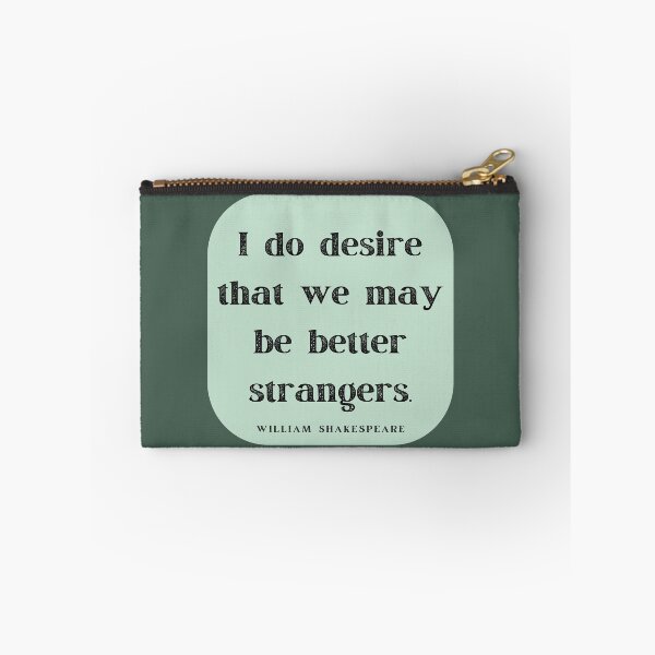Item preview, Better Strangers Insult Shakespeare Quote As You Like It Green Frame designed and sold by Sunshine-Dreams.