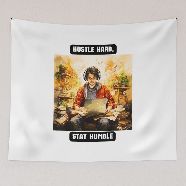 Item preview, Hustle Hard, Stay Humble designed and sold by STO1KA.