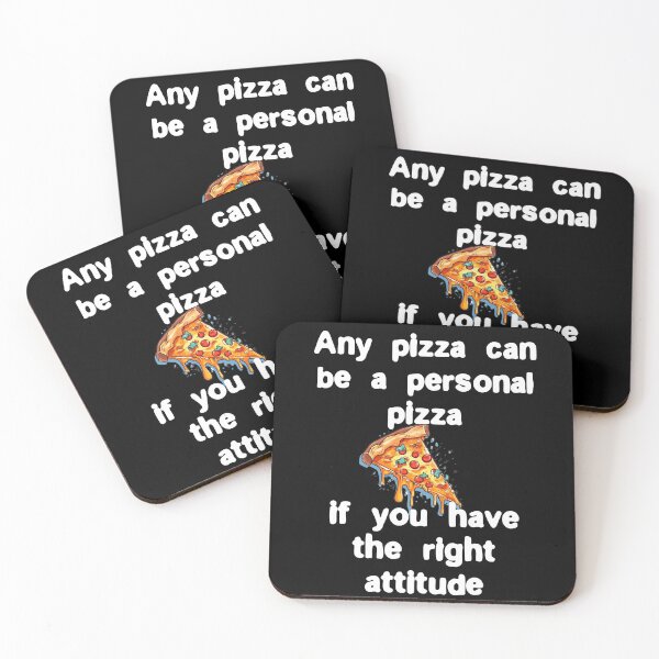 Item preview, Any pizza can be a personal pizza with the right attitude designed and sold by Gevover.