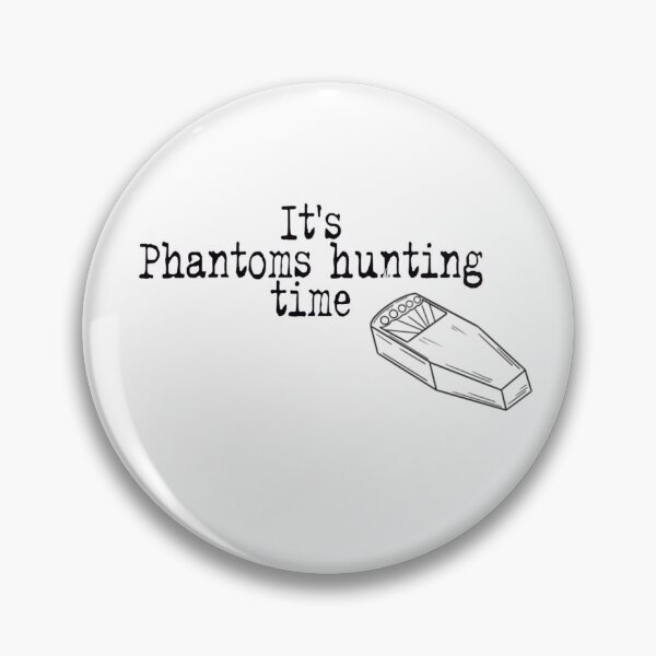 Item preview, IT’S PHANTOMS HUNTING TIME designed and sold by PHANTOMPHANTOM.