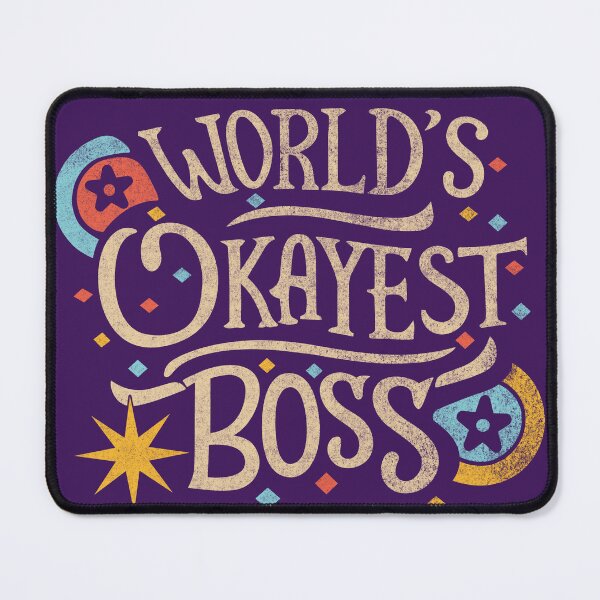 Item preview, World's Okayest Boss designed and sold by Wissam Ramadan.