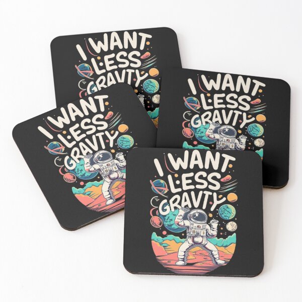 Item preview, I want less gravity designed and sold by TrendyPalette.