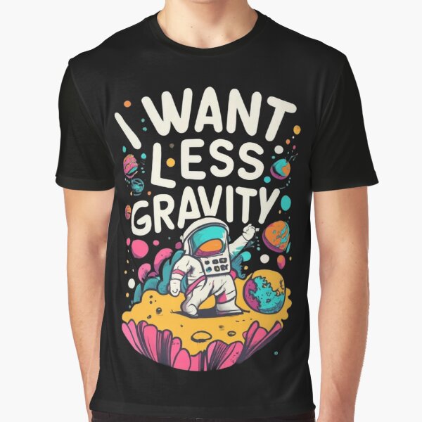 Artikel-Vorschau von I want less gravity, designt und verkauft von TrendyPalette.