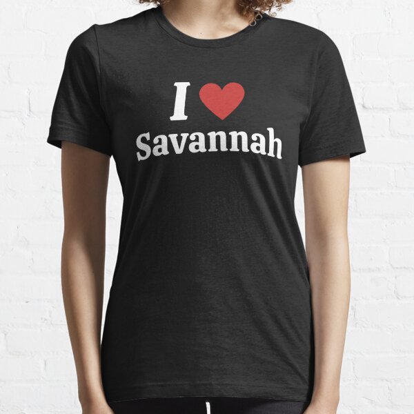 I Love Savannah T Shirts for Sale Redbubble