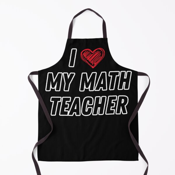 Item preview, I love my math teacher designed and sold by FunkyMelon.