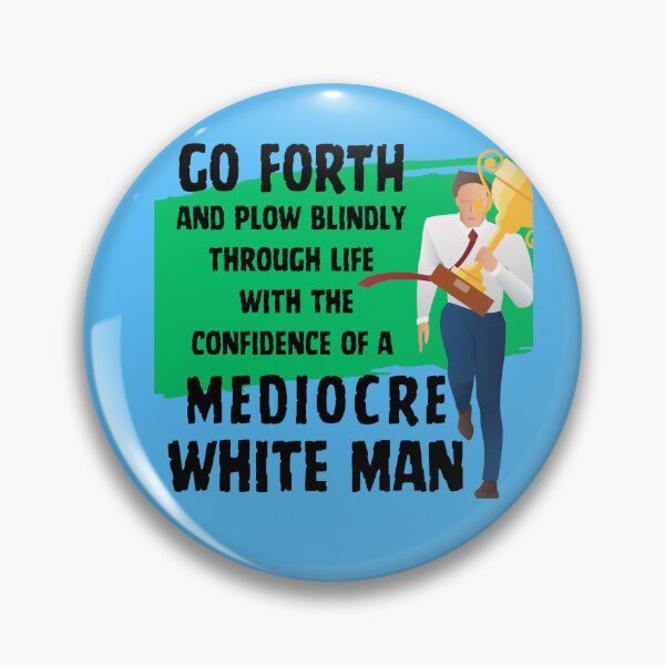 Item preview, Mediocre White Man designed and sold by QuietCityBooks.