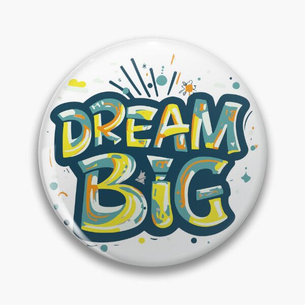 Item preview, Dream Big! designed and sold by UncleBison.