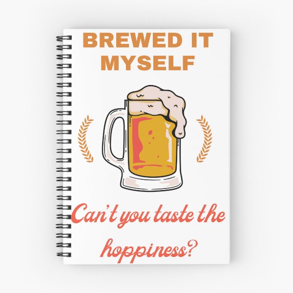 Item preview, Brewed It Myself Can't You Taste The Hoppiness? T-Shirt designed and sold by SDKreations.