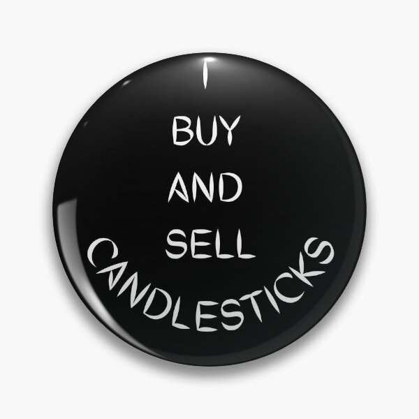 Item preview, I Buy And Sell Candlesticks-Black Background  designed and sold by Trendi61.