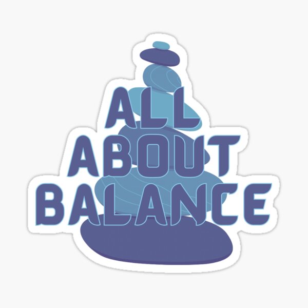 All About Balance Sticker