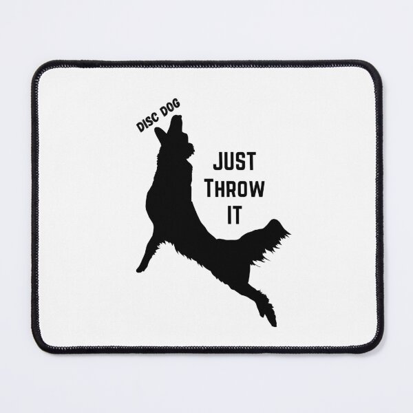Item preview, Disc Dog Just Throw It designed and sold by ChaoticCardigan.