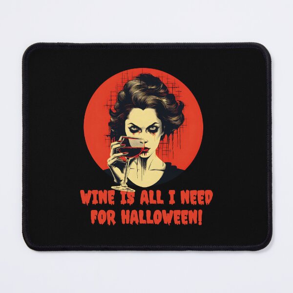 Artikelvorschau, Wein ist alles, was ich für Halloween brauche! entworfen und verkauft von ArtFusion-Shop.