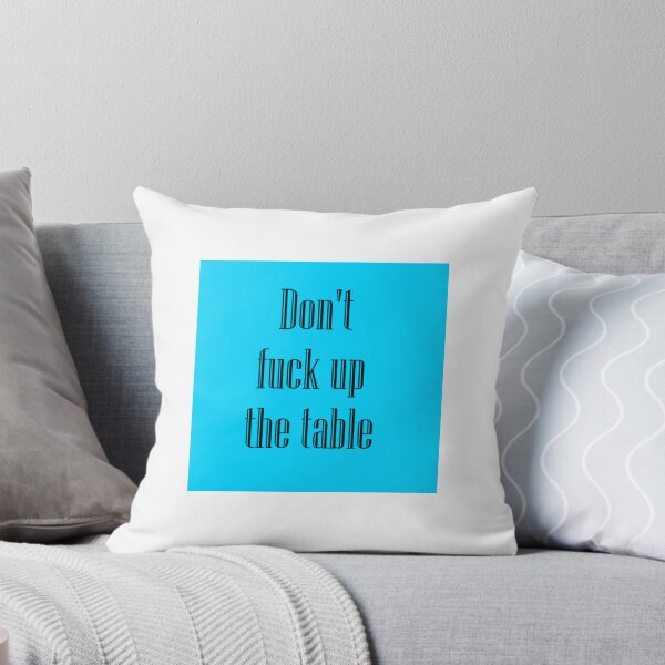 Aperçu de l'œuvre Ne fous pas la table en l'air créée et vendue par annesblueart.