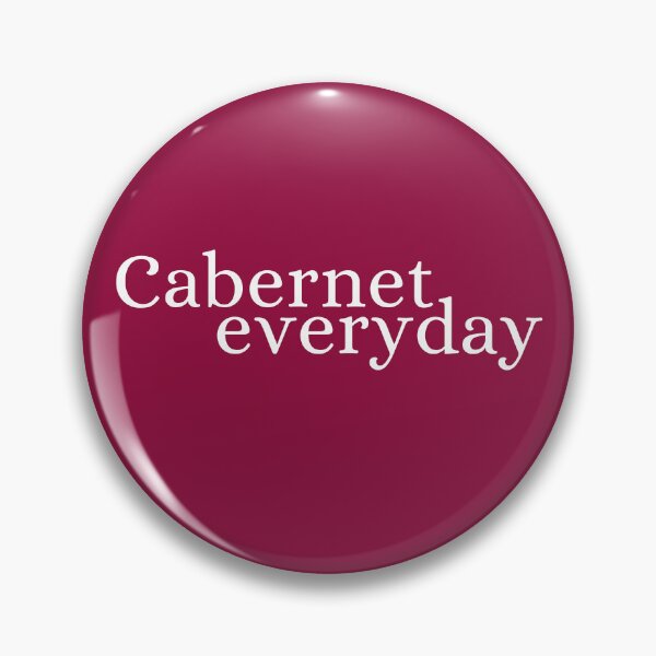 Artikelvorschau, Cabernet everyday | Red wine fan entworfen und verkauft von MyThemesDesign.