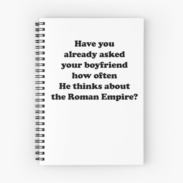 Item preview, Have you already asked your boyfriend how often He thinks about the Roman Empire? designed and sold by EmeraldeaArt.