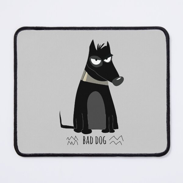 Item preview, Bad dog designed and sold by vsarthak.