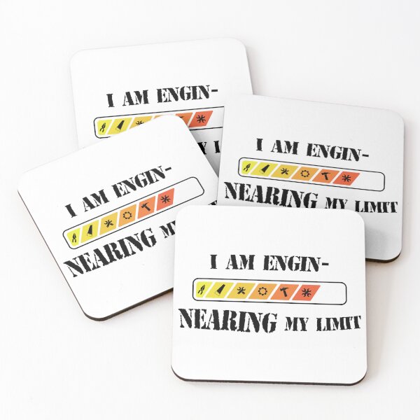 Item preview, I am engi-nearing my limit designed and sold by palmwooddesigns.